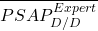 \overline{PSAP^{Expert}_{D/D}}